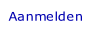 Aanmelden.